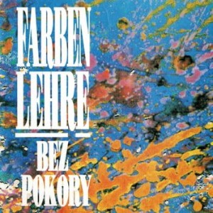 FARBEN LEHRE - BEZ POKORY