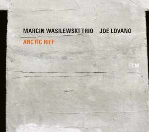 WASILEWSKI, MARCIN TRIO - ARCTIC RIFF