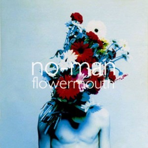 NO-MAN - FLOWERMOUTH