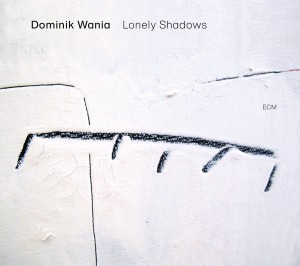 WANIA, DOMINIK - LONELY SHADOWS