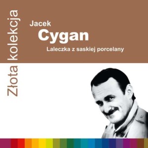CYGAN, JACEK - ZLOTA KOLEKCJA