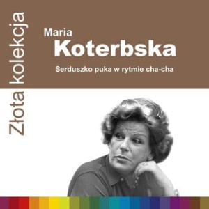 KOTERBSKA, MARIA - ZLOTA KOLEKCJA