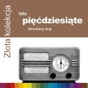 VARIOUS - ZLOTA KOLEKCJA - LATA 50-TE