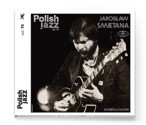 ŚMIETANA, JAROSŁAW - SOUNDS & COLOURS (POLISH JAZZ)