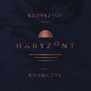KRAWCZYK, KRZYSZTOF - HORYZONT