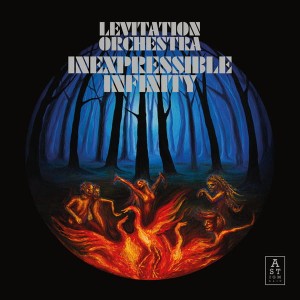 LEVITATION ORCHESTRA - INEXPRESSIBLE INFINITY