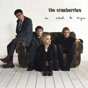 CRANBERRIES - NO NEED TO ARGUE (DELUXE)