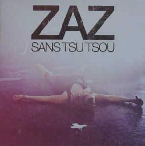 ZAZ - SANS TSU-TSOU (LIVE)
