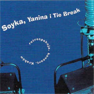 SOYKA, YANINA I TIE BREAK - RETROSPEKCJA