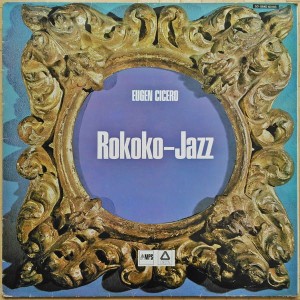 CICERO, EUGEN - ROKOKO-JAZZ