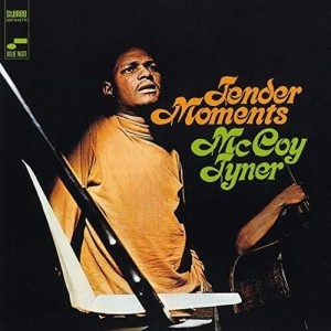 TYNER, MCCOY - TENDER MOMENTS (TONE POET)