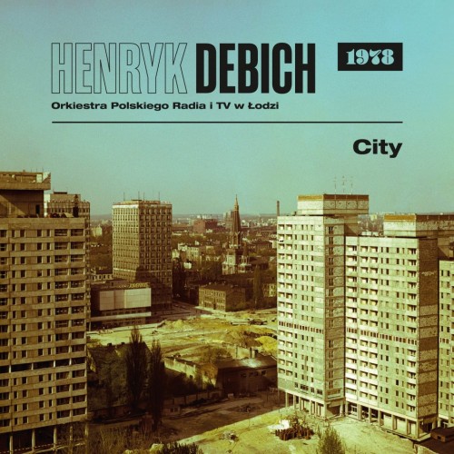 GAD-Records-GAD-CD-132-Henryk-Debich-i-Orkiestra-PRiTV-w-Łodzi-City-uai-1440x1440.jpg
