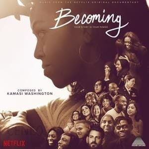 SOUNDTRACK - BECOMING (KAMASI WASHINGTON)
