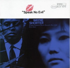 SHORTER, WAYNE - SPEAK NO EVIL (RUDY VAN GELDER REMASTER)