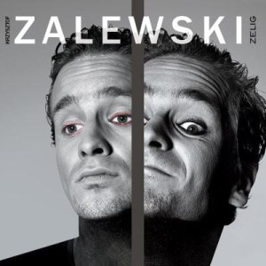 ZALEWSKI, KRZYSZTOF - ZELIG