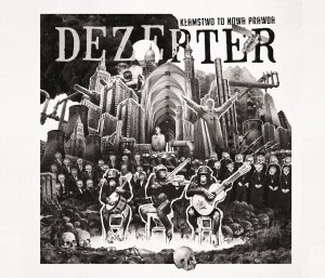 DEZERTER - KŁAMSTWO TO NOWA PRAWDA