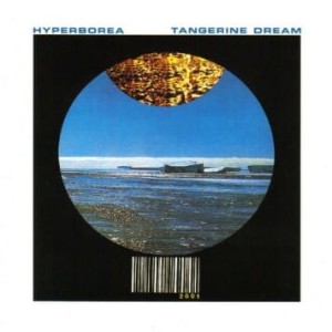 TANGERINE DREAM - HYPERBOREA (REMASTERED)