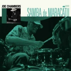 CHAMBERS, JOE - SAMBA DE MARACATU