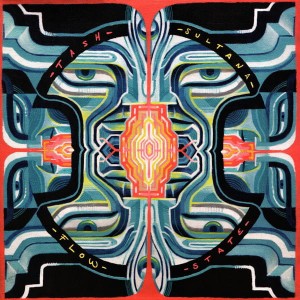 SULTANA, TASH - FLOW STATE