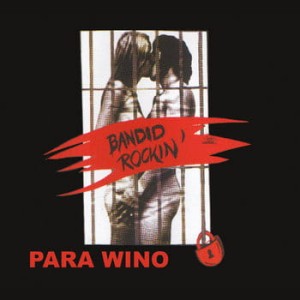 PARA WINO - BANDID ROCKIN'