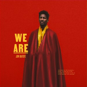 BATISTE, JON - WE ARE