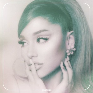 GRANDE, ARIANA - POSITIONS