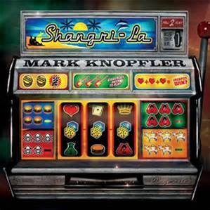 KNOPFLER, MARK - SHANGRI-LA