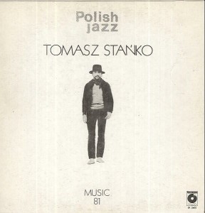 STANKO TOMASZ - MUSIC 81 (POLISH JAZZ)