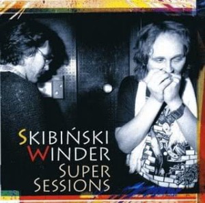 SKIBINSKI, RYSZARD/LESZEK WINDER - SUPER SESSIONS