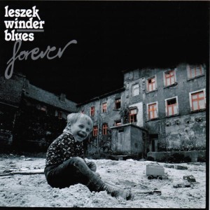 WINDER, LESZEK - BLUES FOREVER (BONUSY, REEDYCJA)