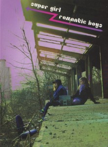 SUPER GIRL ROMANTIC BOYS - MIŁOŚĆ Z TAMTYCH LAT