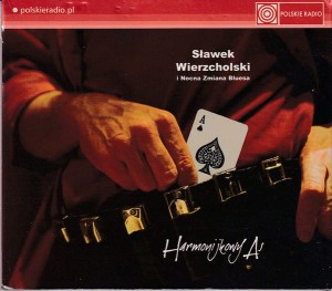 WIERZCHOLSKI SŁAWEK, NOCNA ZMIANA BLUESA - HARMONIJKOWY AS