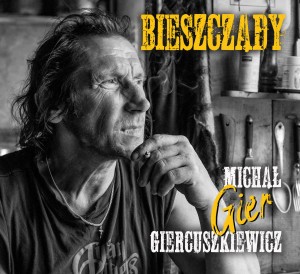 GIERCUSZKIEWICZ, MICHAŁ "GIER" - BIESZCZADY