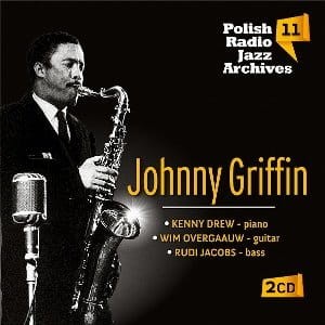 GRIFFIN, JOHNNY - POLISH RADIO JAZZ ARCHIVES VOL.11
