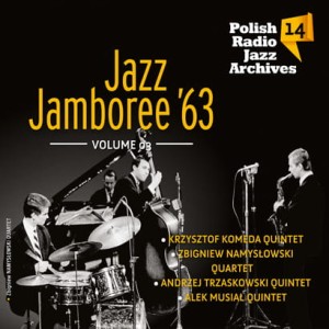 VARIOUS - JAZZ JAMBOREE '63 VOL.3 POLISH RADIO JAZZ ARCHIVES VOL.14