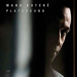 KATCHE, MANU - PLAYGROUND