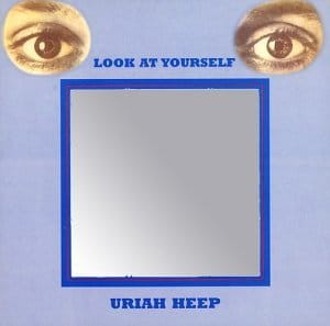 URIAH HEEP - LOOK AT YOURSELF