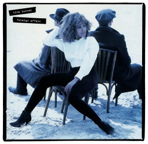 TURNER, TINA - FOREIGN AFFAIR (2020 REMASTER)