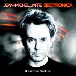 JARRE, JEAN-MICHEL - ELECTRONICA 1: THE TIME MACHINE