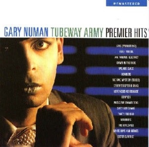 NUMAN, GARY / TUBEWAY ARMY - PREMIER HITS