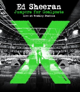 SHEERAN, ED - JUMPERS FOR GOALPOSTS LIVE AT WEMBLEY STADIUM
