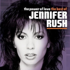 RUSH, JENNIFER - THE POWER OF LOVE - THE BEST OF...