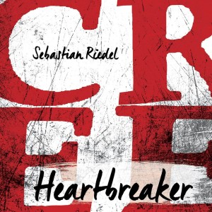 RIEDEL, SEBASTIAN & CREE - HEARTBREAKER