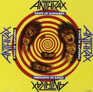 ANTHRAX - STATE OF EUPHORIA