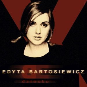 BARTOSIEWICZ, EDYTA - DZIECKO