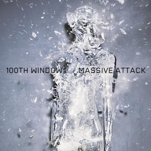 MASSIVE ATTACK - 100TH WINDOW