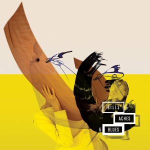 VARIOUS - BILLS & ACHES & BLUES