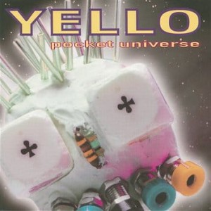 YELLO - POCKET UNIVERSE