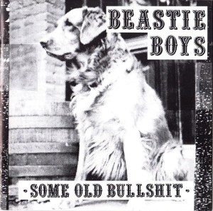 BEASTIE BOYS - SOME OLD BULLSHIT