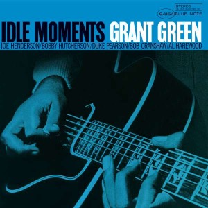 GREEN, GRANT - IDLE MOMENTS (CLASSIC VINYL)
